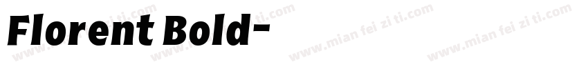 Florent Bold字体转换